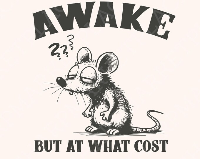 Awake But At What Cost? Funny Rat & Opossum Meme PNG, Sarcastic Vintage Graphic Tee Design, Mental Health SVG, Digital Download