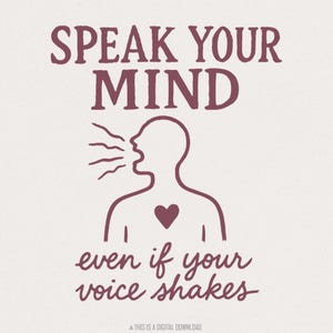 Esprimi la tua opinione anche se la voce trema PNG, Sublimazione di empowerment PNG, File PNG con citazioni motivazionali per magliette, Regalo per la salute mentale