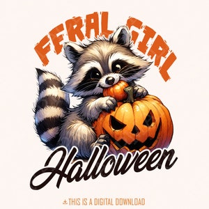 Fille sauvage Halloween Png, Halloween raton laveur Png, Halloween mignon Png, Halloween drôle Png, chemise d'Halloween Png, automne sublimation rétro