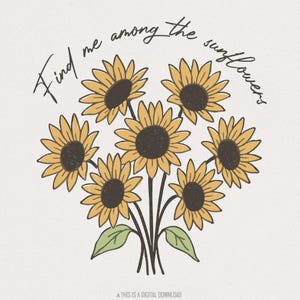 Trouvez-moi parmi les tournesols PNG, Floral printanier, tournesol PNG, fleurs sauvages, été rétro, Doodle Design, Boho Floral, téléchargement numérique