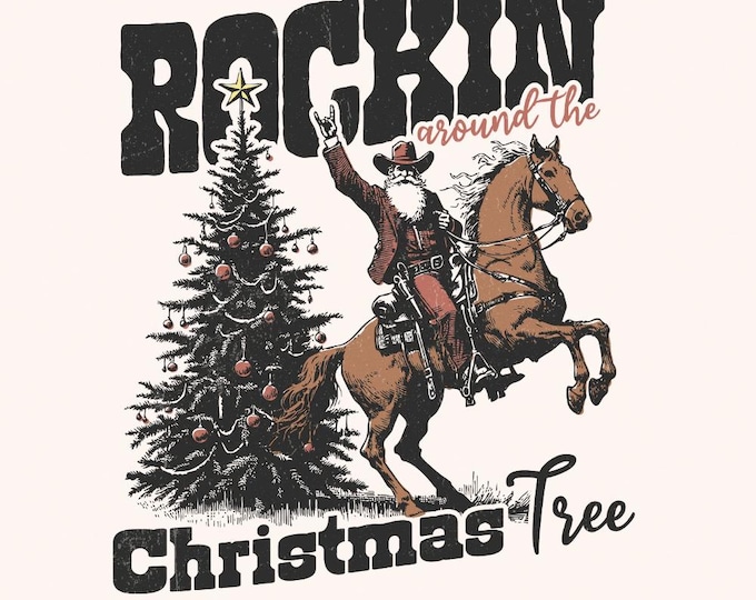 Rockin Around the Christmas Tree PNG, Instant Download, Sublimation Design, Retro Christmas PNG, Country Christmas, Vintage Christmas PNG