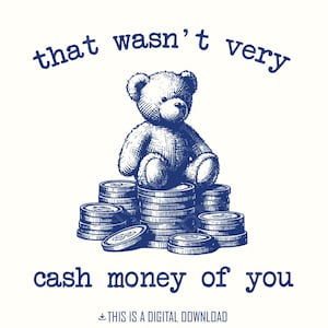 Non era molto "cash money" da parte tua, PNG, design retrò vintage alla moda, estetica sarcastica divertente, scegli la gentilezza, design retrò per magliette e meme