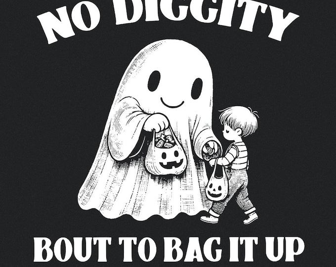 No Diggity png, Bout To Bag It Up, Ghost png, Retro Halloween png, Cute Ghost png, Halloween Shirt, Sublimation Png, Spooky Season