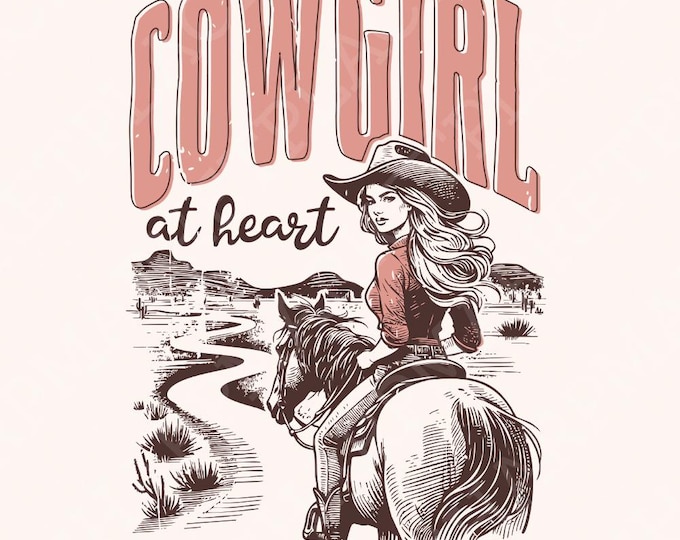 Cowgirl at Heart PNG, Western Valentines Png, Cowgirl T-Shirt Png, Retro Western Design, Bronc Horse Png, Country Girl Design, Sublimation