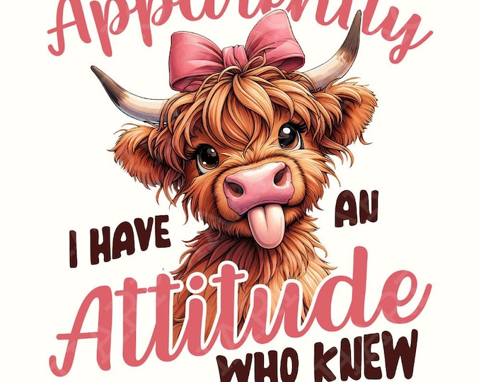 Highland Cow Png Sublimation Printable, Funny Cows Png, Dtf Designs, Scottish Cow Png, Retro Trendy Design, Sarcastic Shirt Png