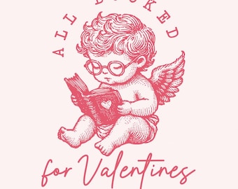 All Booked for Valentines PNG, Valentines Day Sublimation Design, Teacher Valentine, Book Lover, Floral Valentine PNG, Retro Valentine PNG