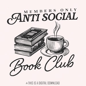 Anti Social Book Club PNG, Introverted Reader Sublimation, Bookish Shirt Design, Vintage Romance, Retro Wavy Book Lover Digital Download
