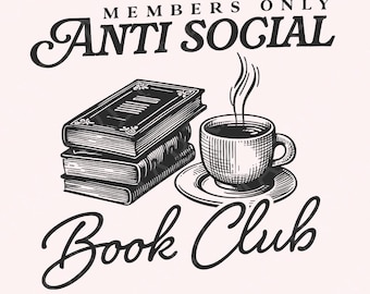 Anti Social Book Club PNG, Introverted Reader Sublimation, Bookish Shirt Design, Vintage Romance, Retro Wavy Book Lover Digital Download