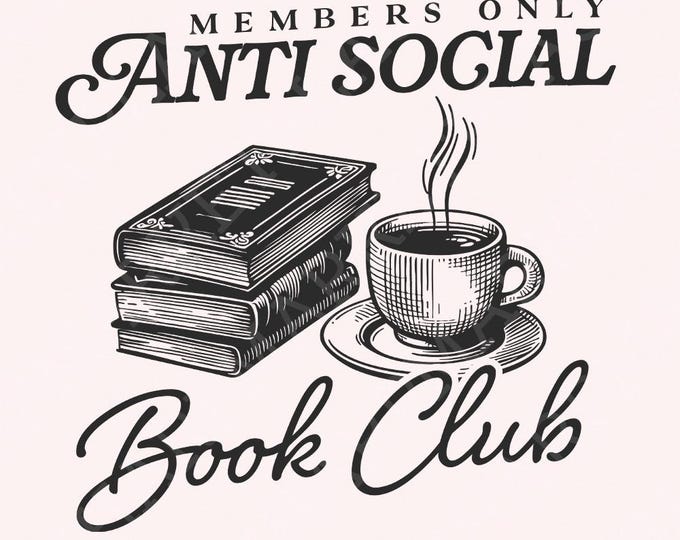 Anti Social Book Club PNG, Introverted Reader Sublimation, Bookish Shirt Design, Vintage Romance, Retro Wavy Book Lover Digital Download
