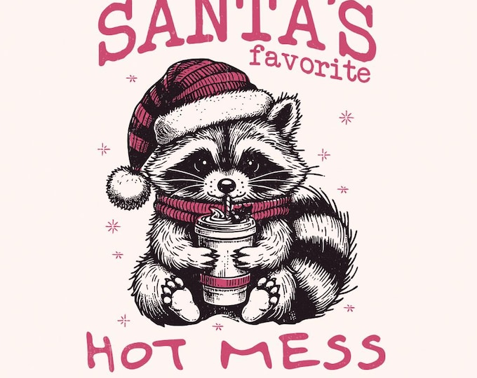 Santa's Hot Mess PNG, Funny Christmas Raccoon, Sublimation Design, Pink Christmas, Coffee Xmas, Retro Christmas, Glitter Martini PNG