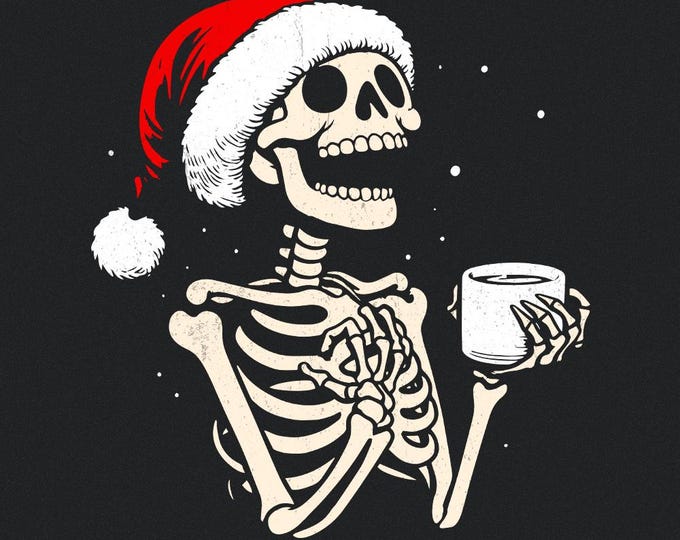 Skeleton Hot Coffee, Spooky Christmas PNG, Skeleton Christmas Funny PNG, Christmas Coffee PNG,  Holiday Coffee, Dark Holiday png