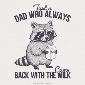 Juste un père qui revenait toujours avec du lait png, chemise rétro papa raton laveur, fête des pères amusante png, sublimation, cadeau pour papa
