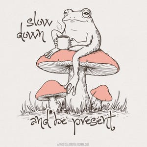 Ralentissez être présent PNG, conception de champignons grenouille artsy tendance, grenouille mignonne png, téléchargement numérique par sublimation, chemise rétro tortue png