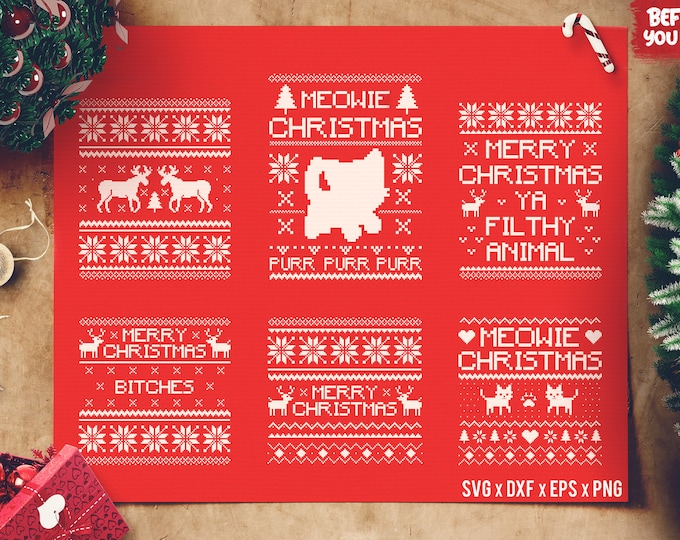 Christmas Sweater Bundle SVG - Merry Christmas Ya Filthy Animal SVG - Ugly Sweater - Meowy Christmas - Cut Files for Cricut - Silhouette dxf