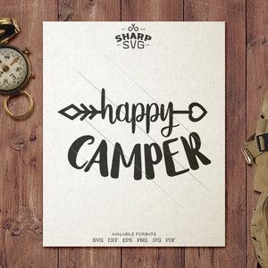 Campista feliz SVG - Camping SVG - Citas / Refranes - Vida de campamento svg - Archivos de corte / archivos de corte - Para Cricut, Silhouette y más