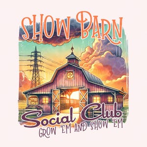 Show Barn Social Club PNG, Stock Show PNG, Show Pig png, Show Mom PNG, Agriculture png, Sublimation Design, Digital Download, T-Shirt Design