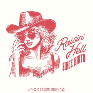 Raise Hell seit Geburt PNG, Retro Cowgirl PNG, Western Grafik T-Shirt, Boho Cowgirl Design, Vintage Cowgirl PNG, trendiges Shirt Design