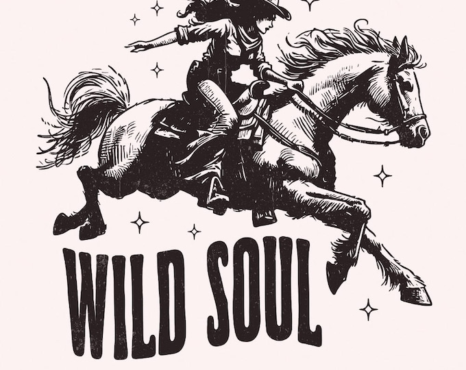 Wild Soul PNG, Sublimation Design, Trendy png, Vintage PNG, Rocker png, Western PNG, Cowboy png, Digital Download, Silhouette, Download