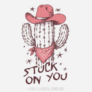 Stuck On You png, cactus png, westers sublimatieontwerp, digitale download, retro Valentijnsdag, grafische vintage T-shirt, cowboythema
