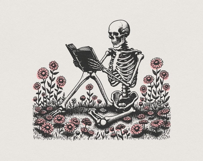 Book Reading Skeleton PNG, Gothic T-shirt Design, Sublimation Art, Book Lover Skeleton Art, Floral Wisdom, Wildflower Skull, Funny Skeleton