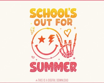 School's Out For Summer PNG, Teacher Summer Design, Last Day of School, Summer Sublimation, Kids Summer Design, Hello Summer, Download