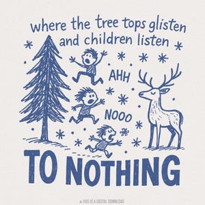 Là où la cime des arbres scintille et où les enfants écoutent ahh nooon pour rien PNG, Humour drôle de maman de Noël, design rétro de vacances, PNG sarcastique