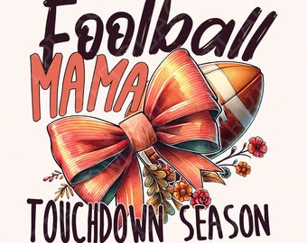 Football Mama Png, Football Bow Png, Touch Down Season Png, Football Mom Png, Game Day Png, Coquette Football Png, Preppy Bow Football Png