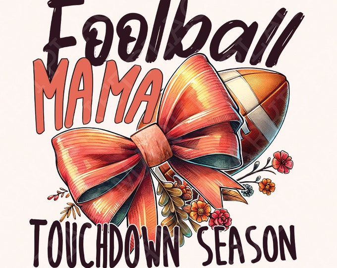 Football Mama Png, Football Bow Png, Touch Down Season Png, Football Mom Png, Game Day Png, Coquette Football Png, Preppy Bow Football Png