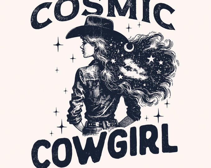 Retro Cosmic Cowgirl PNG, Starry Night Space Cowgirl, Western png, Vintage Bohemian Designs, Trendy Cowboy Western Digital Download