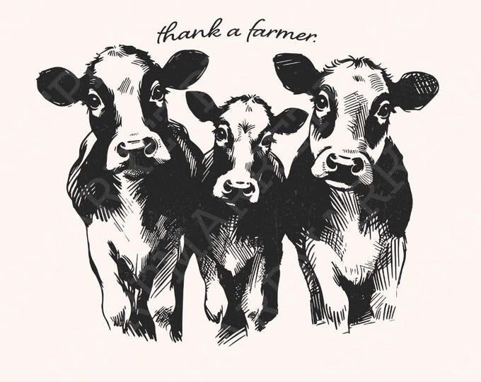 Thank a Farmer PNG, Digital Download, pngSublimation, Sublimation Download, Farmer PNG, Farm PNG, Support Local, Cows, Farming
