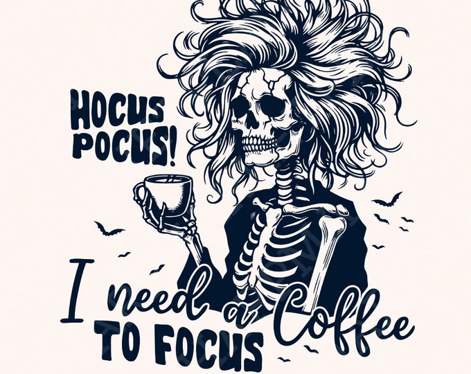 Hocus Pocus I need a Coffee to Focus PNG, Retro Halloween Png, Spooky Girl Png, Fall Png, Funny Halloween Shirt, Cute Halloween Png
