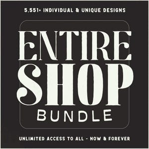 LIFETIME Entire Shop Bundle, 5551+ Cliparts, PNG Designs, SVG Files, Access to Current/Future Downloads, Whole Shop Unlimited Commercial Use