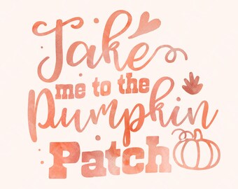 Take Me to the Pumpkin Patch PNG, Fall Sublimation Digital Download - Boho Fall, Retro Halloween, Pumpkin Season, Thanksgiving PNG