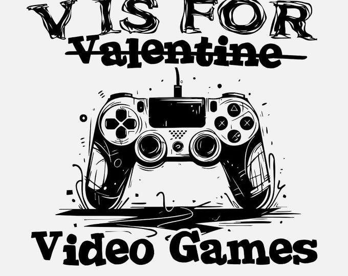 V is for Video Games png, Gamer Valentine png, Funny Valentine Shirt Design, Kids Video Game PNG, Anti Valentine Digital Download