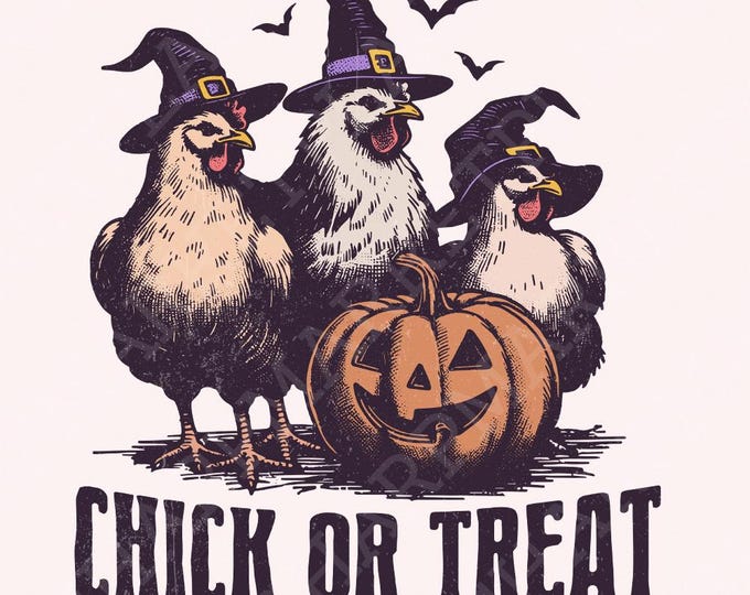 Chick or Treat PNG, Spooky Chicken Design, Fall Pumpkin, Witch Chicken, Funny Chicken, Autumn Clipart, Halloween Pumpkin, Sublimation Design