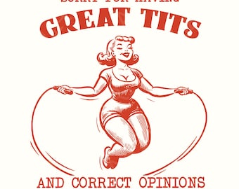 Sorry for Having Great Tits Funny Feminism Sarcastic png, Funny Feminism Png, Vintage Design Instant Download, Retro Png Feminist Quotes