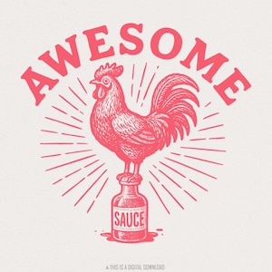Super sauce PNG, chemise coq rétro, sublimation de poulet drôle, téléchargement numérique, illustration vintage, conception de t-shirt PNG d'art des animaux de la ferme