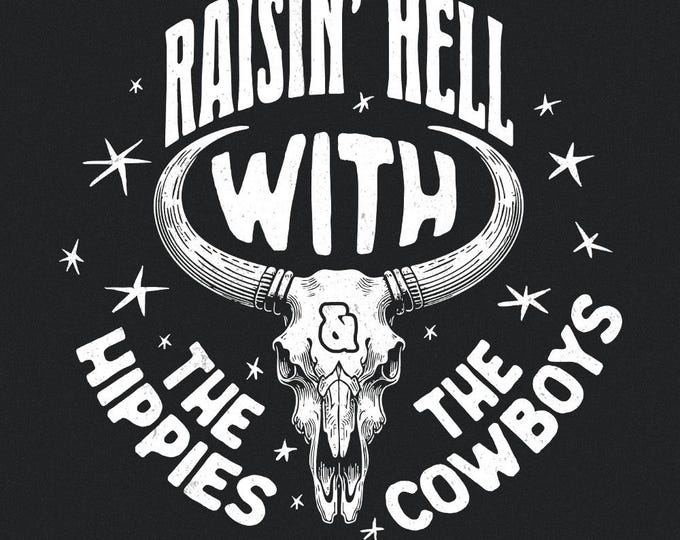 Raisin Hell With The Hippies And The Cowboys PNG, Western Sublimation Designs, Boho Western PNG, Digital Download, Rodeo Shirt, Country PNG