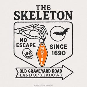 The Skeleton No Escape Seit 1690 PNG Zeichen, Friedhof Straße Land der Schatten, Retro Cottage Skelett PNG, Halloween Spooky Digital Download Art
