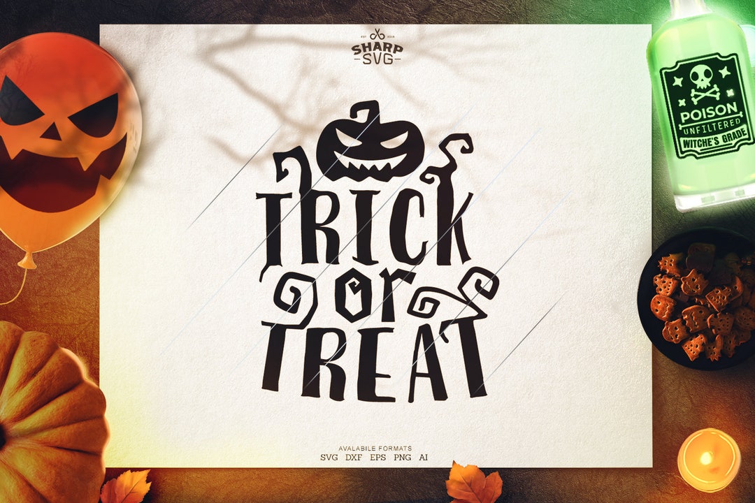 Trick or Treat SVG II - SVG Files for Cricut - Halloween Svg Files ...
