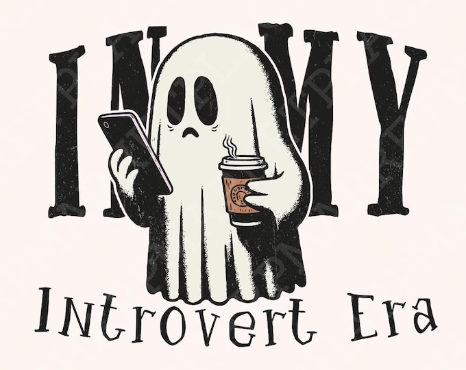 In My Introvert Era Png, Spooky Season Png, Halloween Ghost Png, Trendy Halloween Png, Spooky Vibes Png, Fall Png, Viral Digital File