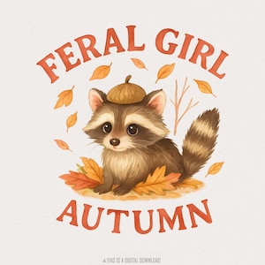Automne fille sauvage PNG, mignon raton laveur avec chapeau de gland PNG, Clipart de feuilles d'automne confortable, automne en téléchargement numérique Illustration t-shirt