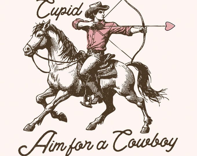 Cupid Aim for a Cowboy PNG, Digital Download, Western Valentine PNG, Cowboy TShirt PNG, Sublimation Designs, Trendy Valentine png