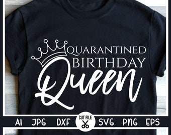 Download Birthday Queen In Quarantine Etsy