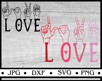Love svg, Sign language svg, LOVE ASL Svg, love Svg, sign language sublimation designs, svg files for cricut, silhouette svg cameo