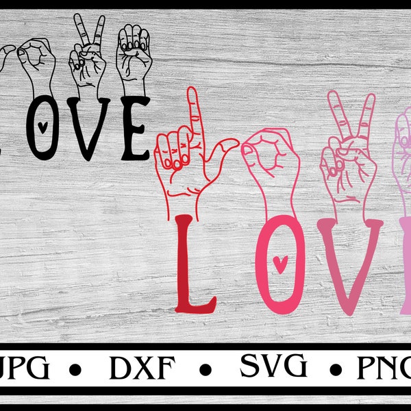 Love svg, Sign language svg, LOVE ASL Svg, love Svg, sign language sublimation designs, svg files for cricut, silhouette svg cameo