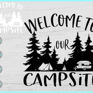 Welkom op onze camping SVG, Camper SVG, Camping SVG, Camp Life SVG, Camping Light Bucket SVG, SVG-bestanden voor cricut, Instant Download