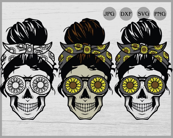 Download Sunflower Mom life Skull svg Messy bun skull svg Sunflower ...