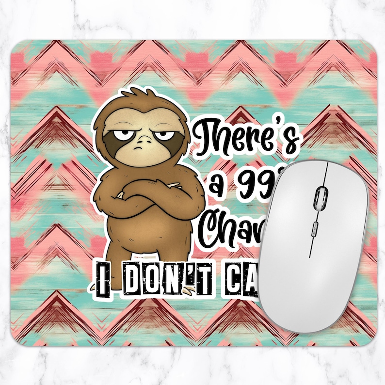 Sarcastic Mousepad Funny Sublimation Design, Sarcasm Mouse Pad, Grumpy ...