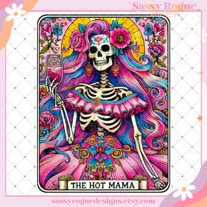 The Hot Mama Funny Tarot Card PNG, Sarcastic Sweary Skeleton Skull, Snarky Witchy Tarot, Trendy Sublimation Design, Adult Humor Sarcasm PNG